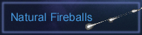Natural Fireballs